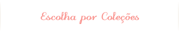Coleção Maternale